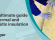 The ulitmate guide to thermal and acoustic insulation