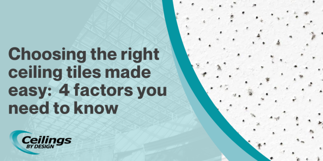 2023-06 blog feature images Choosing the right ceiling tiles made easy: 4 factors you need to know