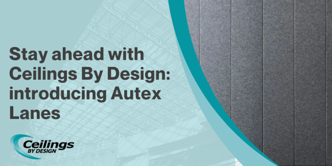 2023-08 Autex lanes Stay ahead with Ceilings By Design: Introducing Autex Lanes