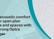 Bring-acoustic-comfort-to-your-open-plan-offices-and-spaces-with-Armstrong-Optra