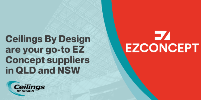 2024-04 Ceilings By Design are your go-to EZ Concept suppliers in QLD and NSW Ceilings-By-Design-are-your-go-to-EZ-Concept-suppliers-in-QLD-and-NSW